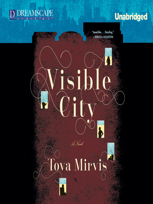 Title details for Visible City by Tova Mirvis - Wait list